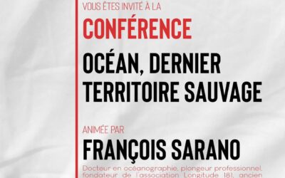 Conférence ” Océan, Dernier Territoire Sauvage”